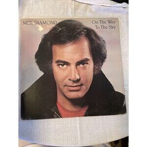 Neil Diamond ‎On The Way To The Sky 33RPM Columbia 1981